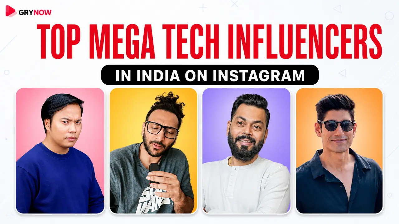 Top Mega Tech Influencers in India on Instagram