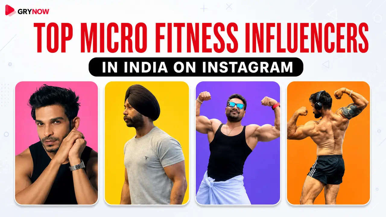 Top Micro Fitness Influencers in India on Instagram