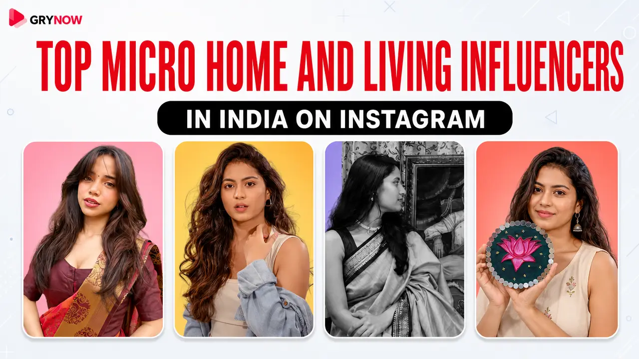 Top Micro Home and Living Influencers in India on Instagram