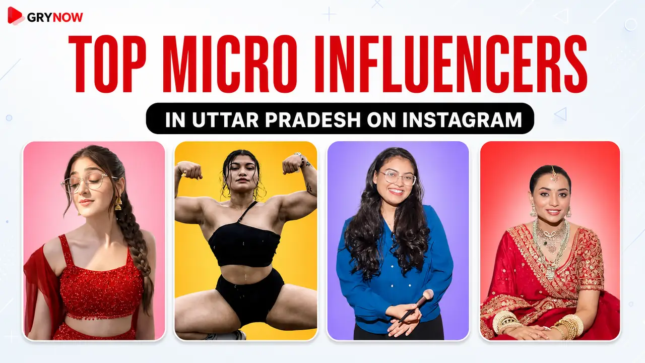 Top Micro Influencers in Uttar Pradesh on Instagram