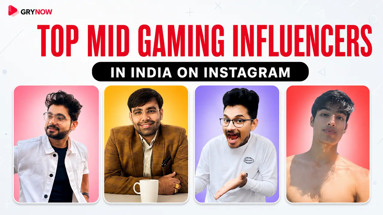 Top Mid Gaming Influencers in India on Instagram