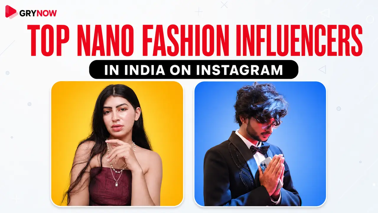 Top Nano Fashion Influencers in India on Instagram