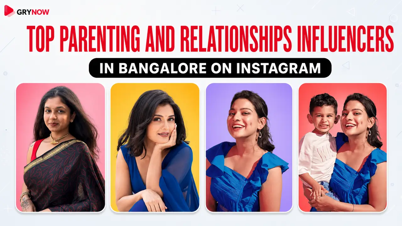 Top Parenting And Relationships Influencers in Bangalore on Instagram