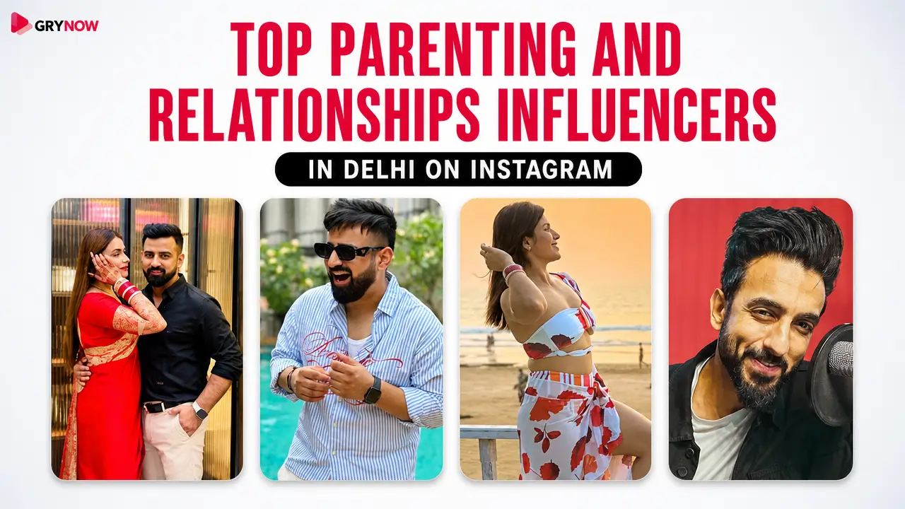 Top Parenting and Relationships Influencers in Delhi on Instagram