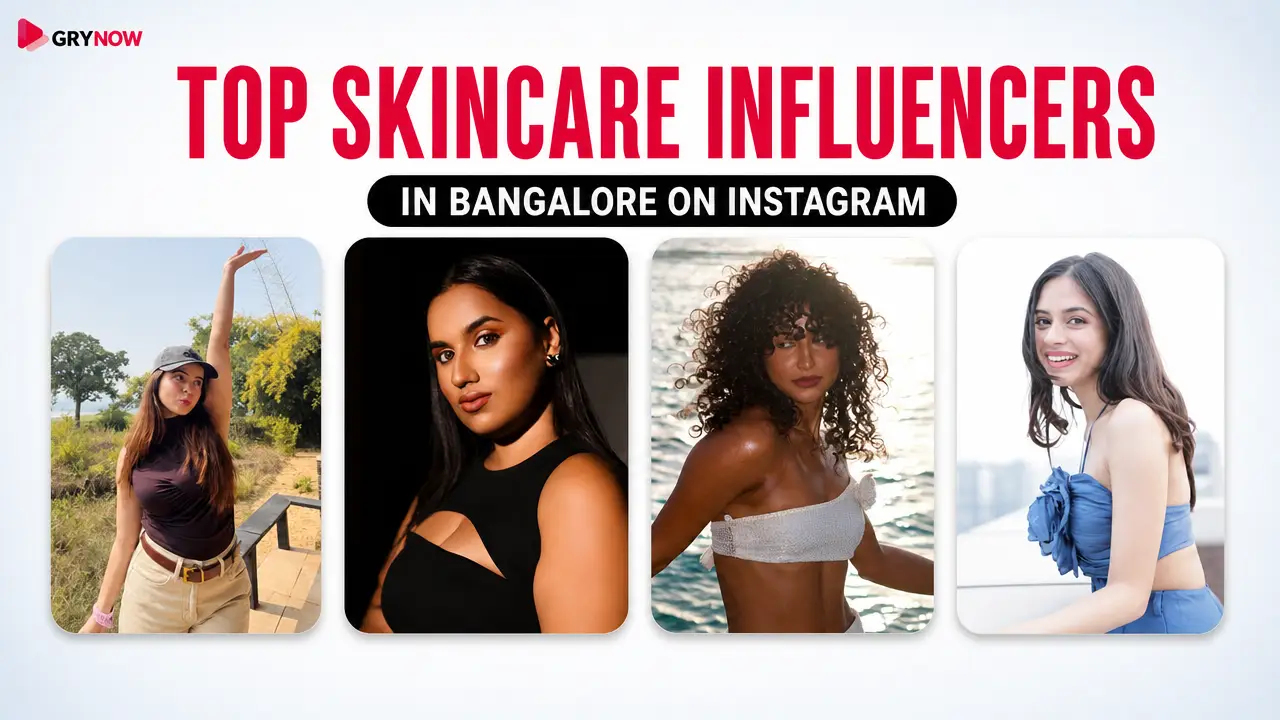 Top Skincare Influencers in Bangalore on Instagram