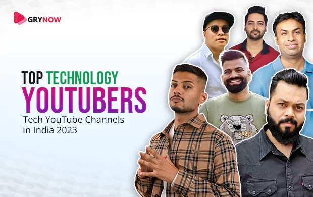 Top Technology YouTubers – Tech YouTube Channels  in India 2023