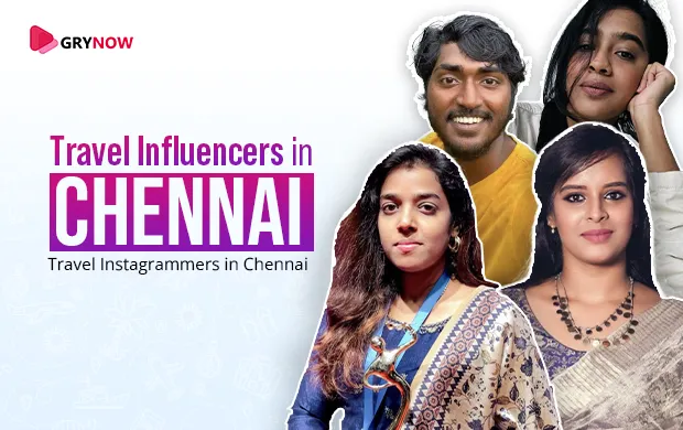 Top Travel Influencers in Chennai: Travel Instagrammers in Chennai (2024)