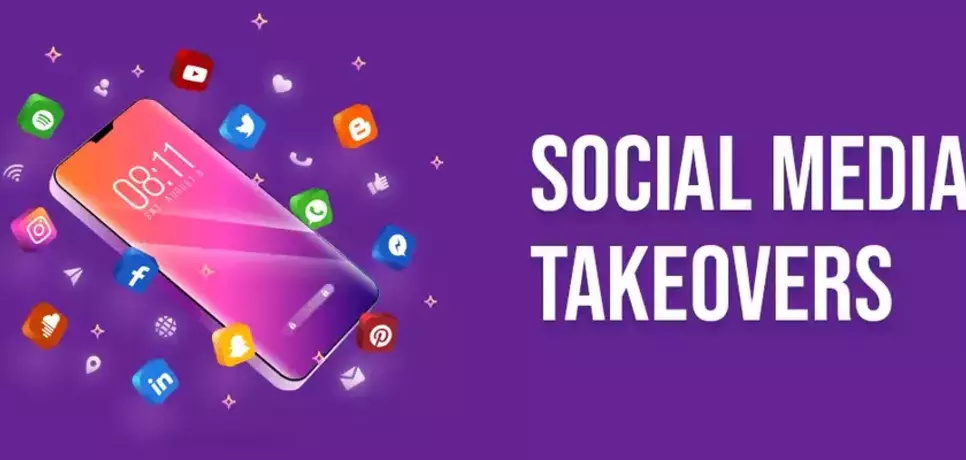 Social Media Takeovers