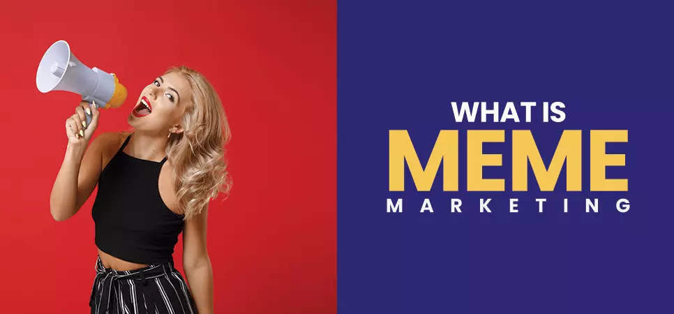 What is meme marketing