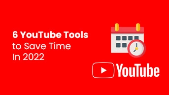 6 YouTube Scheduling Tools to Save Time In 2024