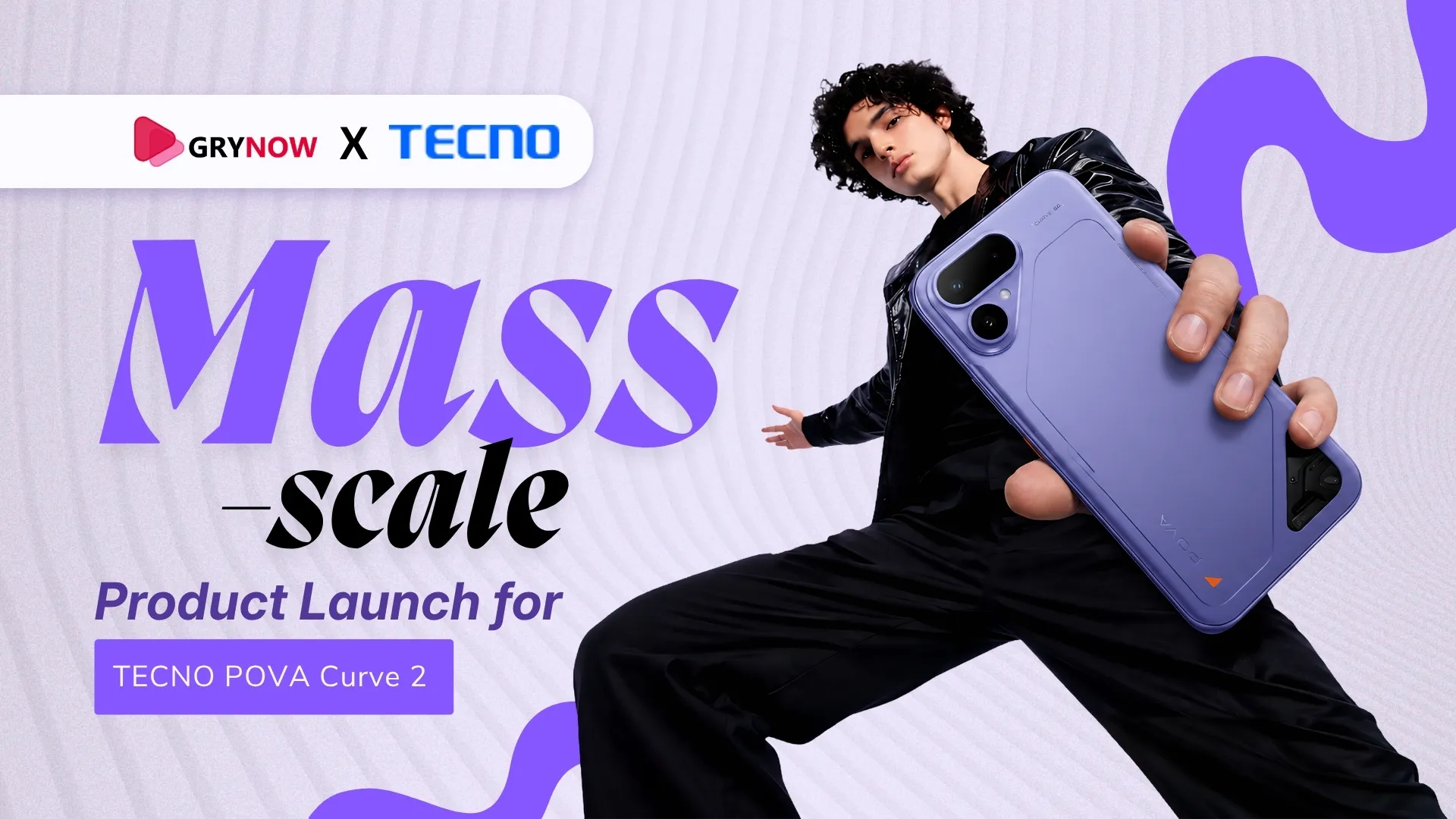 Mass-Scale Product Launch for TECNO POVA Curve 2