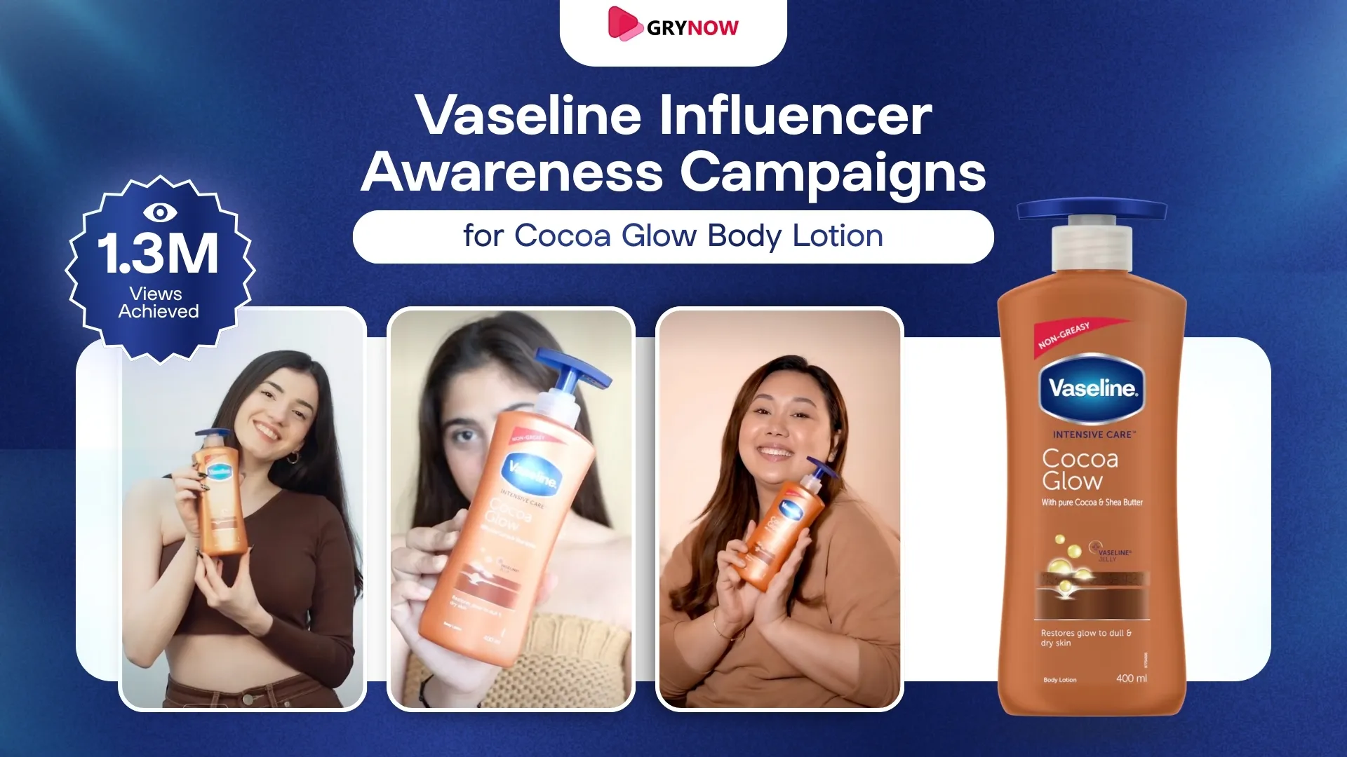 Vaseline Influencer Awareness Campaigns for Cocoa Glow Body Lotion | Achieved 1.3M views