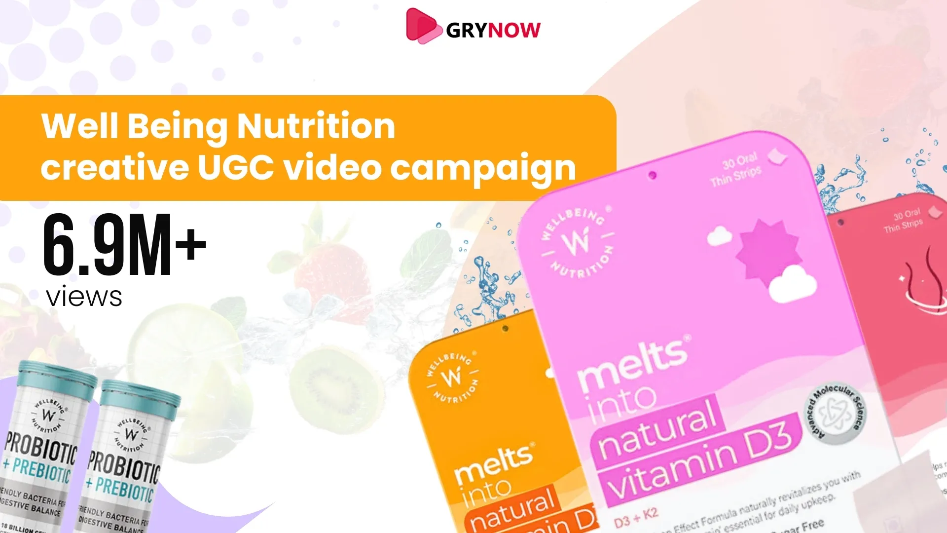 Well Being Nutrition creative UGC video campaign: 6.9M+ views